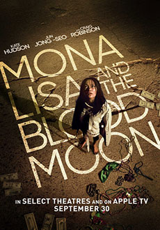 Мона Лиза и кровавая луна (2021) смотреть онлайн hd